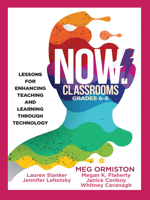 Title details for NOW Classrooms, Grades 6-8 by Meg Ormiston - Available